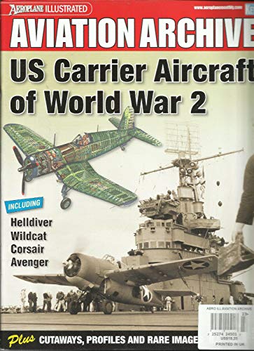 AEROPLANE ILLUSTRATED, MAGAZINE, AVIATION ARCHIVE US CARRIER AIRCRAFT OF WORLD