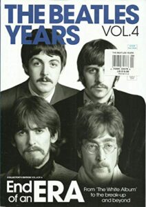 the beatles years magazine, end of an era issue, 2020 volume, 4 printed in uk