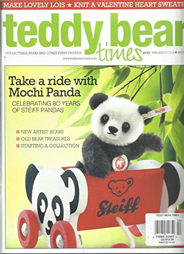 TEDDY BEAR TIMES MAGAZINE, COLLECTABLE BEARS AND OTHER FURRY FRIENDS, 2019