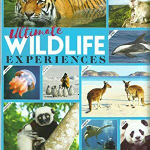 ULTIMATE WILDLIFE EXPERIENCES MAGAZINE, EPIC ANIMAL ENCOUNTERS ISSUE, 2020
