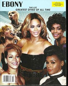 ebony magazine, the list greatest divas of all time, special collector's edition