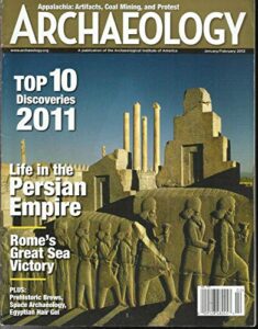 archaeology magazine, top 10 discocery january/february 2012, vol.65, no.1