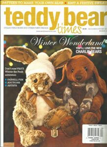 teddy bear times magazine, collectable bears and other furry friends, dec, 2018