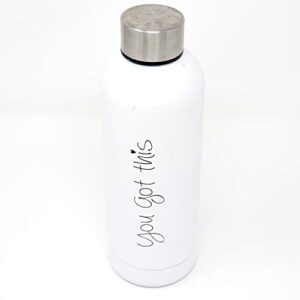 Milky Chic You Got This Water Bottle, 17oz Insulated Stainless Steel Flask with Motivational Quote for Travel, Picnic, Gym and Camping, Leakproof and No Sweat, Keeps Drinks Hot and Cold