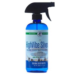 highvibe silver - colloidal silver for pets -16 oz- 20 ppm wound/skin/hot spot spray for dogs, cats, birds, horses/all pets & peeps