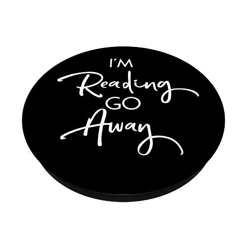 Funny Book Lovers Bookworm Reader Librarian Gifts Im Reading PopSockets PopGrip: Swappable Grip for Phones & Tablets