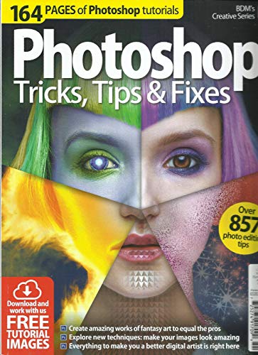 PHOTOSHOP MAG, TRICKS, TIPS & FIXES * OVER 857 PHOTO EDITING TIPS SPRING, 2020