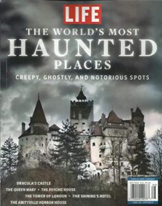 time inc special, life the world's haunted places magazine, issue, 2018
