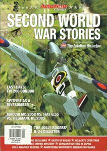 aviation classics magazine, second world war stories * issue 2020 * printed uk