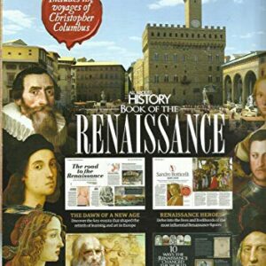 All About History Magazine, Book of the Renaissance Issue, 2020 * Issue # 05