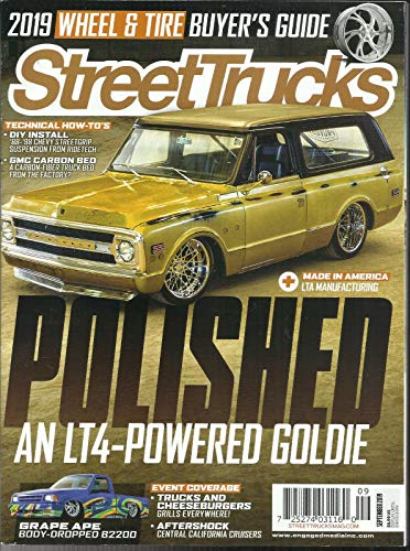 STREET TRUCKS MAGAZINE, 2019 WHEEL & TIRE SEPTEMBER, 2019 VOL. 21 NO. 09