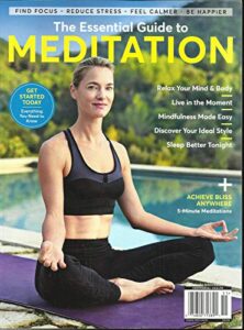 the essential guide to meditation, get started today * special edition, 2020