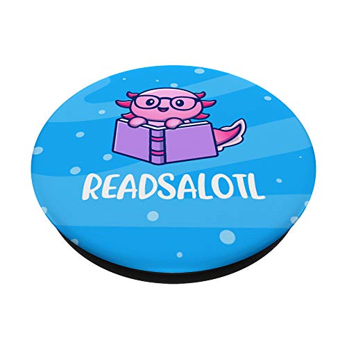 Readsalotl Axolotl Cute Reading Book PopSockets PopGrip: Swappable Grip for Phones & Tablets