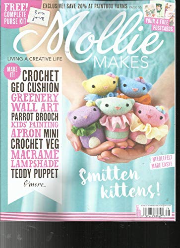 MOLLIE MAKES, LIVING A CREATIVE LIFE, ISSUE,78 JULY, 2017 SMITTER KNITTERS!