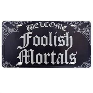 vikrom retro welcome foolish mortals sign - retro vintage signs trolls wall poster welcome foolish mortals metal posters for home decor - welcome wall art plaque retro posters for cafe metal sign