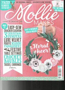 mollie makes magazine, issue, 86 free gifts or inserts are not included.