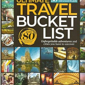 ULTIMATE TRAVEL BUCKET LIST MAGAZINE, THE BEST ROAD TRIPS ISSUE,2020 ISSUE 2