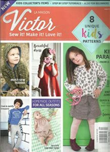 la maison victor magazine, sew it ! make it! love it ! issue, 2018 issue # 4