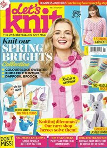 let's knit mag, issue,117 april, 2017 free gifts or inserts are not included.