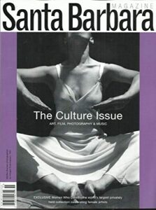 santa barbara magazine, the culture issue, art * film * music * winter, 2020