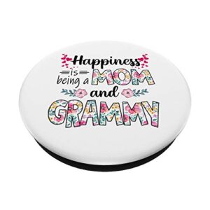 Womens Happiness is Being a Mom And GRAMMY Florals Gifts PopSockets Grip and Stand for Phones and Tablets