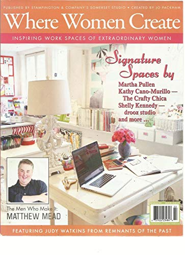 WHERE WOMEN CREATE, MAY/JUNE/JULY, 2012 (THE MEN WHO MAKE IT: MATTHEW MEAD)