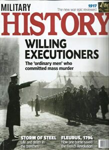 military history matters magazine, willing executioners february/march, 2020
