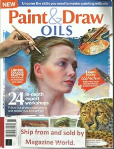 paint & draw oils magazine, issue, 2020 * issue # 02 * second edition *