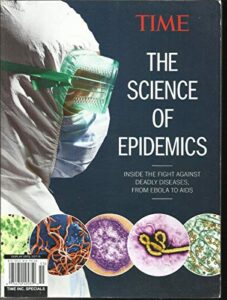 time magazine, the science of epidemics, special edition, 2015