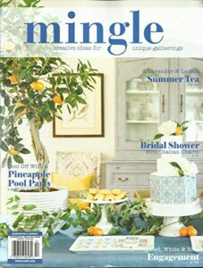 mingle, creative ideas for unique gatherings july/august/september, 2020