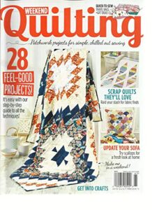 weekend quilting magazine, patchwork projects for simple chilledout sewing, 2016