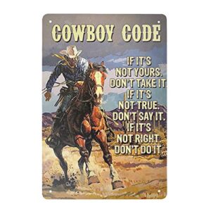 metal tin sign cowboy on a horse – cowboy code, if it’s not yours don’t take it, if it true don’t say it tin sign vintage garage bar coffee shop home wall decoration cowboy sign 12 x 8 inch