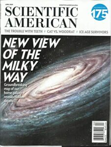 scientific american, new view of the milky way * april, 2020 * vol. 322 no. 4