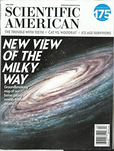 SCIENTIFIC AMERICAN, NEW VIEW OF THE MILKY WAY * APRIL, 2020 * VOL. 322 NO. 4