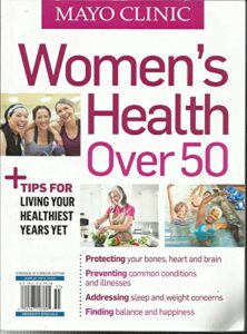 mayo clinic magazine, women's health over 50 + tips special edition, 2020