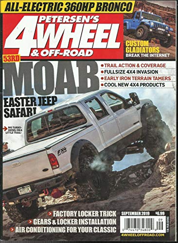 PETERSEN'S 4 WHEEL & OFF- ROAD MAGAZINE, MOAB EASTER JEE[ SAFARI SEPTEMBER,2019