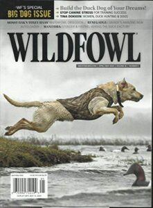 wildfowl magazine, wf's special big dog issue april/may, 2020 vol. 35 no.05