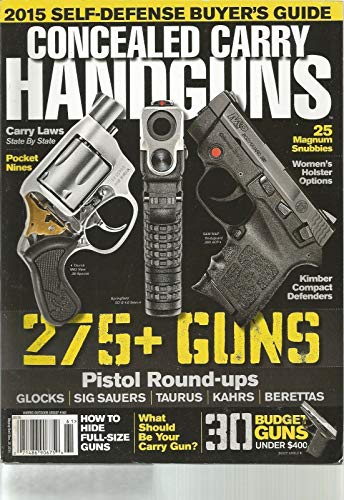 CONCEALED CARRY HANDGUNS MAGAZINE, 2015, NO.161 ~