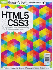 html5 & css3 genius guide volume 3 the professional guide to programming^