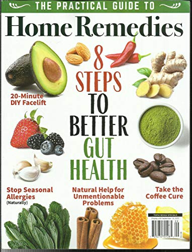 THE PRACTICAL GUIDE TO HOME REMEDIES, 8 STEP TO BETTER GUT HEALTH SUMMER, 2020