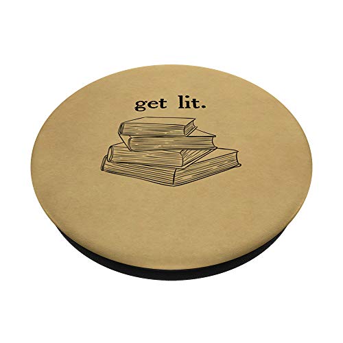 Get Lit Reading Book Nerd Funny Literature English Teacher PopSockets PopGrip: Swappable Grip for Phones & Tablets