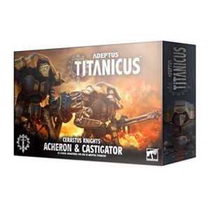 Warhammer Adeptus Titanicus: Cerastus Knights Acheron and Castigator