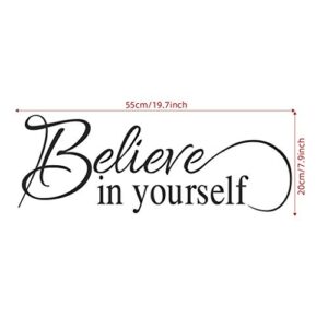 Believe in Yourself,Wall Sticker Motivational Wall Decals,Family Inspirational Wall Stickers Quotes