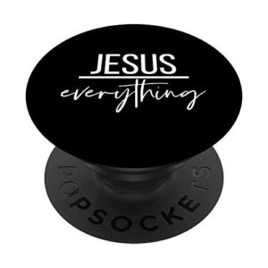 jesus over everything religious christian christ our lord popsockets popgrip: swappable grip for phones & tablets