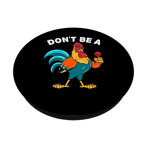 Don't Be A Sucker Funny Offensive Meaning Tshirt PopSockets Swappable PopGrip