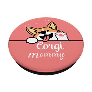 Corgi Lover Gifts For Women Corgi Mom PopSockets Grip and Stand for Phones and Tablets