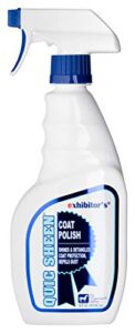 exhibitor's 16 ounce quic sheen coat polish shines & detangles, coat protection, repels dust for long lasting shine