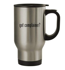 knick knack gifts got complainer? - 14oz stainless steel travel mug, silver