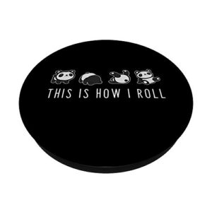 Cute Panda - This is How I Roll PopSockets PopGrip: Swappable Grip for Phones & Tablets