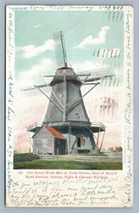 york centre il old dutch wind mill antique postcard